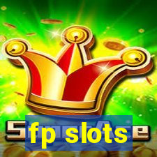 fp slots
